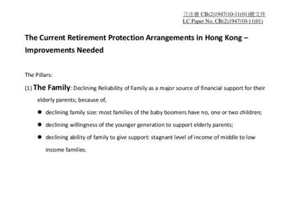 立法會 CB[removed])號文件 LC Paper No. CB[removed]) The Current Retirement Protection Arrangements in Hong Kong – Improvements Needed The Pillars:
