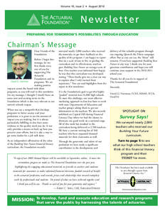 Volume 10, Issue 2 • August[removed]Newsletter PREPARING FOR TOMORROW’S POSSIBILITIES THROUGH EDUCATION  Chairman’s Message