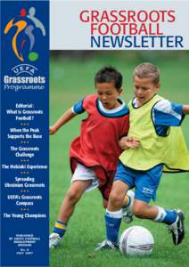GRASSROOTS FOOTBALL NEWSLETTER Editorial: What is Grassroots