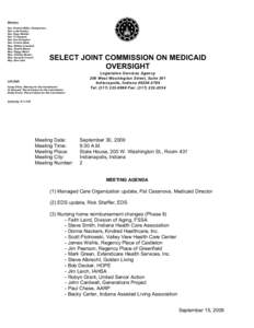 Members Sen. Patricia Miller, Chairperson Sen. Luke Kenley Sen. Ryan Mishler Sen. Vi Simpson Sen. Sue Errington