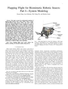 1  Flapping Flight for Biomimetic Robotic Insects: Part I—System Modeling Xinyan Deng, Luca Schenato, Wei Chung Wu, and Shankar Sastry