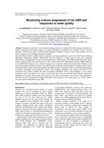 Proceedings of the 12th International Coral Reef Symposium, Cairns, Australia, 9-13 July 2012 Mini-Symposium 15b – Seagrasses and seagrass ecosystems Monitoring inshore seagrasses of the GBR and responses to water qual