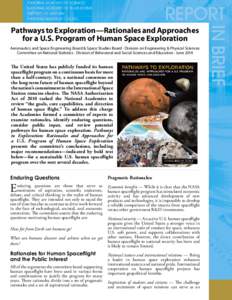 Manned mission to Mars / Space station / DIRECT / NASA Authorization Act / NASA / International Space Station / Review of United States Human Space Flight Plans Committee / Vision for Space Exploration / Spaceflight / Human spaceflight / Space exploration