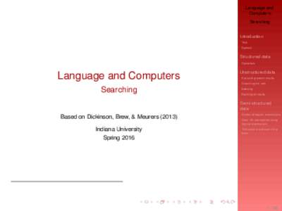 Language and Computers Searching Introduction Text Speech