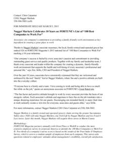 Contact: Chris Carpenter  COO, Nugget Markets  cell) FOR IMMEDIATE RELEASE MARCH 5, 2015  Nugget Markets Celebrates 10 Years on FORTUNE’s List of “100 Best