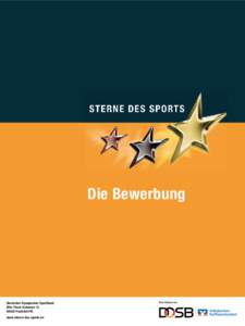 Die Bewerbung  Deutscher Olympischer Sportbund Otto-Fleck-Schneise[removed]Frankfurt/M. www.sterne-des-sports.de