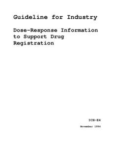 Guideline for Industry Dose-Response Information to Support Drug Registration  ICH-E4