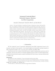 Automated Constraint-Based Nucleotide Sequence Selection for DNA Computation Alexander J. Hartemink†‡ , David K. Gifford† , and Julia Khodor† Abstract. We present techniques for automating the design of computati