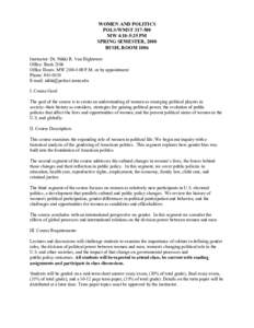 WOMEN AND POLITICS POLS/WMST[removed]MW 4:10-5:25 PM SPRING SEMESTER, 2000 BUSH, ROOM 1006 Instructor: Dr. Nikki R. Van Hightower