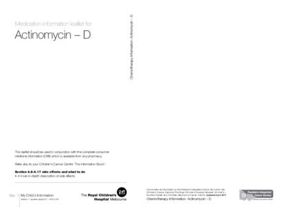 Actinomycin – D  Chemotherapy Information: Actinomycin – D Medication information leaflet for