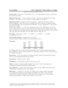 Mn2+ (Mg, Mn2+)2 Zn2 (OH)10 • 2−4H2 O  Cianciulliite