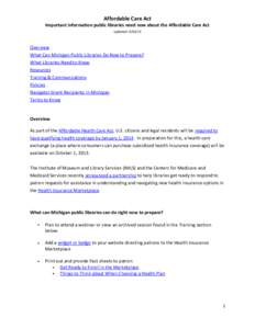 Federal assistance in the United States / Presidency of Lyndon B. Johnson / Social programs / Healthcare / Patient Protection and Affordable Care Act / Medicaid / Health care / Medicare / Health insurance / Health / Healthcare reform in the United States / Medicine