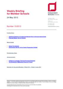 Weekly Briefing for Member Schools 24 May 2013 Number