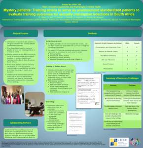 Poster No: PO01.169 Track: Innovative Approaches and Technologies in Global Health Mystery patients: Training actors to serve as unannounced standardized patients to evaluate training outcomes for sexually transmitted in