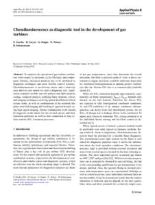 Appl Phys B:619–636 DOIs00340y Chemiluminescence as diagnostic tool in the development of gas turbines F. Guethe · D. Guyot · G. Singla · N. Noiray ·
