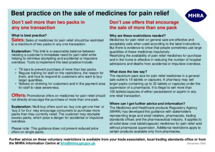 Best practice on the sale of medicines for pain relief Don’t sell more than two packs in any one transaction