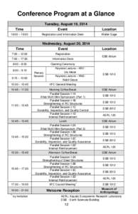 Conference Program at a Glance Tuesday, August 19, 2014 Event Time 16:00 – 19:00