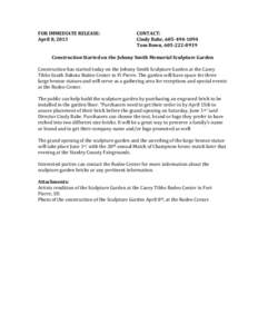FOR IMMEDIATE RELEASE: April 8, 2013 CONTACT: Cindy Bahe, [removed]Tom Bown, [removed]