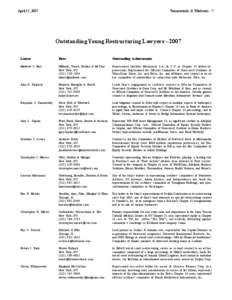 April 15, 2007  Turnarounds & Workouts 7 Outstanding Young Restructuring Lawyers – 2007 Lawyer