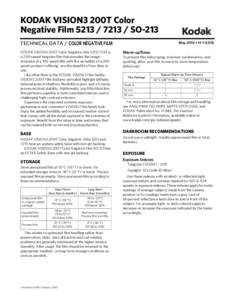KODAK VISION3 200T Color Negative Film[removed]SO-213 May 2010 • H-1-5213t TECHNICAL DATA / COLOR NEGATIVE FILM KODAK VISION3 200T Color Negative Film[removed]is