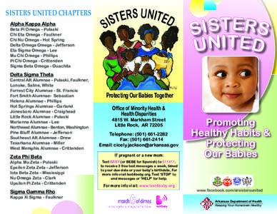 SISTERS UNITED CHAPTERS Alpha Kappa Alpha Beta Pi Omega - Pulaski Chi Eta Omega - Faulkner Chi Nu Omega - Hot Spring Delta Omega Omega - Jefferson