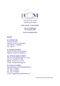 ICOM ARABE – ICOM EUROPE ASWAN WORKSHOP[removed]FebruaryLIST OF PARTICIPANTS EGYPT Dr. ZAHI HAWASS