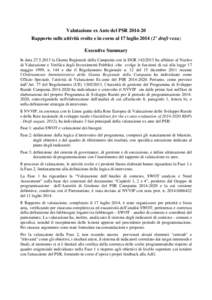 Valutazione ex Ante del PSRRapporto sulle attività svolte e in corso al 17 luglio° draft vexa) Executive Summary In datala Giunta Regionale della Campania con la DGRha affidato al 