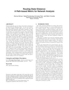 Routing State Distance: A Path-based Metric for Network Analysis Gonca Gürsun, Natali Ruchansky, Evimaria Terzi, and Mark Crovella Department of Computer Science Boston University