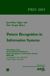 2415 ! Jean-Marc Ogier and Eric Trupin (Eds.) Pattern Recognition in Information Systems