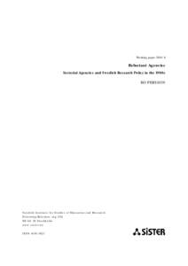 Working paper 2001· 8  Reluctant Agencies Sectorial Agencies and Swedish Research Policy in the 1980s BO PERSSON