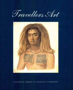 William Westall / English people / Augustus Earle / S. T. Gill / Westall / Matthew Flinders / Earle / Rex Nan Kivell / Ferdinand Bauer / Landscape artists / Visual arts / British people