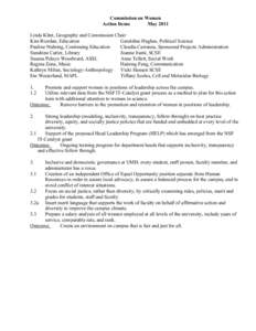 Commission on Women Action Items May 2011 Linda Klint, Geography and Commission Chair Kim Riordan, Education Geraldine Hughes, Political Science