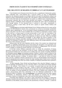 FROM TEXTE INACHEVÉ TO INTERPRÉTATION INTÉGRALE : THE CREATIVITY OF READING IN MIRBEAU’S UN GENTILHOMME Every finished work of literature elicits from the critic a comprehensive hermeneutic gesture. When confronted 