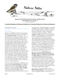 Journal of the Webster Groves Nature Study Society March 2011, Vol. 83, No. 3 First Issue November 1929 President’s Corner  Rich Thoma 