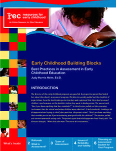 Early Childhood Building Blocks Best Practices in Assessment in Early Childhood Education Judy Harris Helm, Ed.D.  Introduction