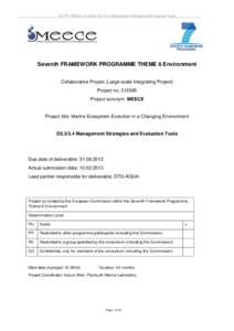 EC FP7 MEECE | 212085 | D5.3/5.4| Management Strategies and Evaluation Tools  Seventh FRAMEWORK PROGRAMME THEME 6 Environment Collaborative Project (Large-scale Integrating Project) Project noProject acronym: ME