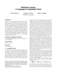 Relational Lenses: A Language for Updatable Views Aaron Bohannon Benjamin C. Pierce