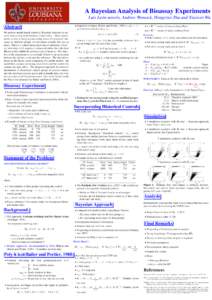 A Bayesian Analysis of Bioassay Experiments Luis Le´on-novelo, Andrew Womack, Hongxiao Zhu and Xiaowei Wu where, • I: total number of dose groups (including the control) • i: index the dose group, i = 0, 1, . . . , 