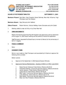 STANISLAUS COUNTY EMPLOYEES’ RETIREMENT ASSOCIATION 1010 10th Street, Suite 5800 P.O. Box 3150 Modesto, CA[removed]BOARD OF RETIREMENT MINUTES