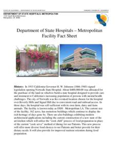 STATE OF CALIFORNIA — DEPARTMENT OF STATE HOSPITALS  EDMUND G. BROWN JR., GOVERNOR DEPARTMENT OF STATE HOSPITALS- METROPOLITAN[removed]South Bloomfield Avenue