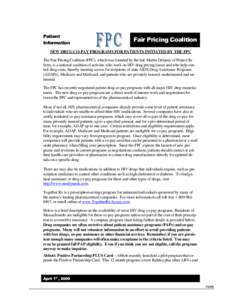 Patient Information Fair Pricing Coalition  NEW DRUG CO-PAY PROGRAMS FOR PATIENTS INITIATED BY THE FPC