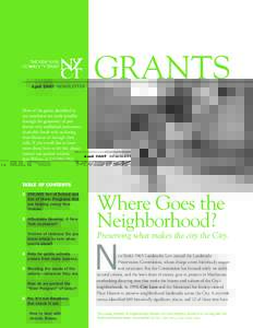 GRANTS April 2007 NEWSLETTER Most of the grants described in our newsletter are made possible through the generosity of past