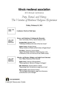 illinois medieval association 2013 Annual Conference Piety, Ritual, and Heresy The Varieties of Medieval Religious Experience Friday, February 15, 2013