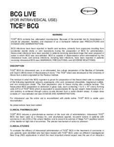 Bladder cancer / Transitional cell carcinoma / Immunotherapy / Abscess / Rifampicin / Isoniazid / Adverse effect / BCG as a treatment for bladder cancer / Medicine / Tuberculosis / Bacillus Calmette-Guérin