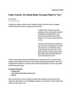 January 23, 2014  Indian Cuisine: Are Ready-Made Concepts Right for You? Tara Fitzpatrick Thu, [removed]:59