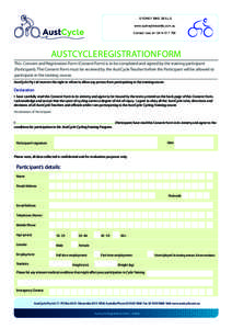 SYDNEY BIKE SKILLS www.sydneybikeskills.com.au Contact Lisa on: AUSTCYCLE REGISTRATION FORM This Consent and Registration Form (Consent Form) is to be completed and signed by the training participant