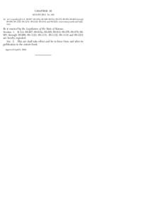 CHAPTER 39 SENATE BILL No. 448 AN ACT repealing K.S.A[removed], 68-515a, 68-528, 68-533, 68-578, 68-579, [removed]through[removed], [removed], [removed], [removed], [removed]and[removed]; concerning roads and highways.  Be it enacted