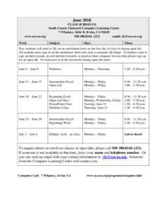 June 2018 CLASS SCHEDULE South County Outreach Computer Learning Center 7 Whatney, Suite B, Irvine, CAwww.sco-oc.orgx212