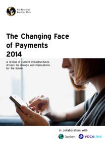 The Financial Services Club The Changing Face of Payments 2014