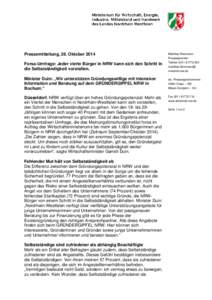 Pressemitteilung, 28. Oktober 2014 Forsa-Umfrage: Jeder vierte Bürger in NRW kann sich den Schritt in die Selbstständigkeit vorstellen. Matthias Kietzmann Pressesprecher